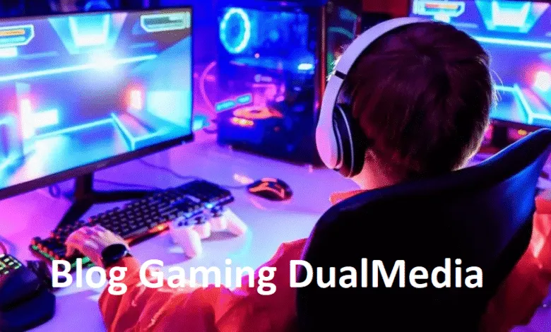 Gaming DualMedia Blog: A Hub for Modern Gamers