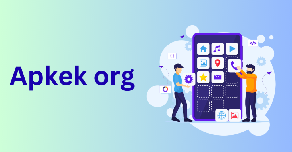 APKek Org: A Hub for Android Apps and Digital Exploration 📱🚀