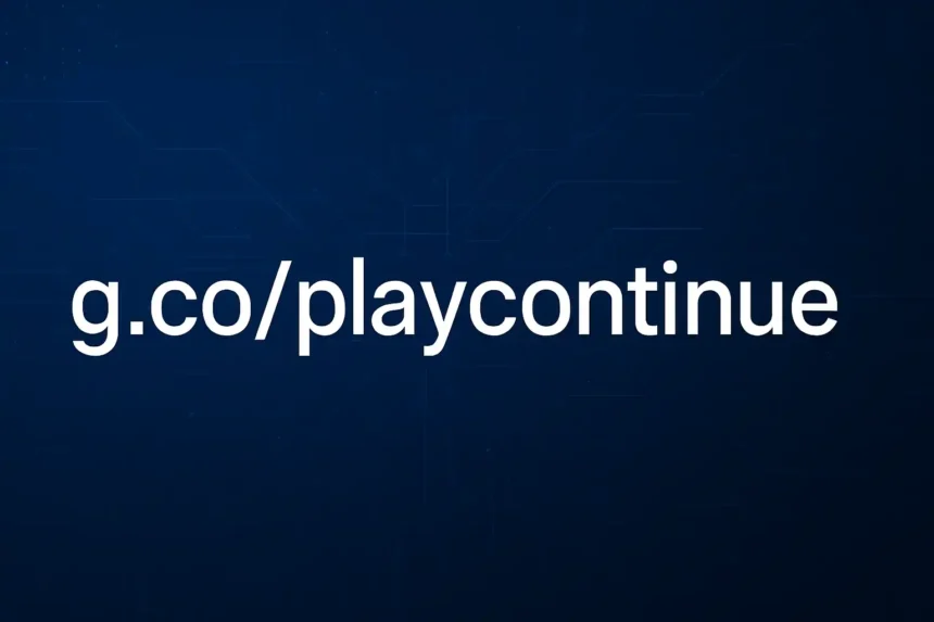 g.co/playcontinue: Resume Your Google Play Experience 🎮📱
